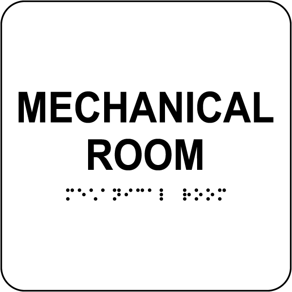 Mechanical Room Sign with Braille